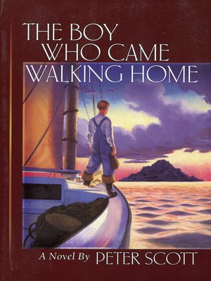cover image of The Boy Who Came Walking Home